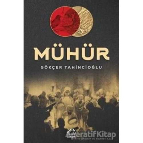 MÜHÜR-GÖKÇER TAHİNCİOĞLU-İLETİŞİM