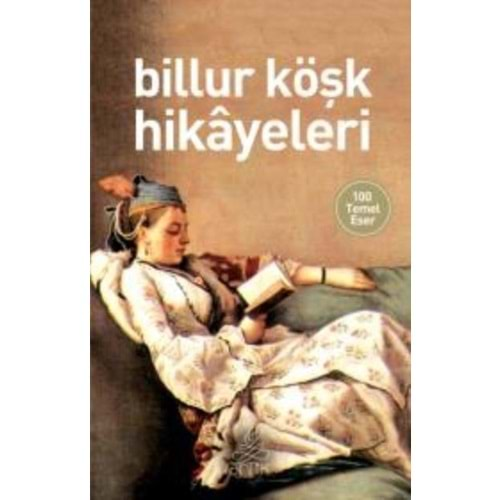 BİLLUR KÖŞK HİKAYELERİ- ANTİK