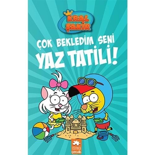 KRAL ŞAKİR 11 ÇOK BEKLEDİM SENİ YAZ TATİLİ-VAROL YAŞAROĞLU-EKSİK PARÇA YAYINLARI