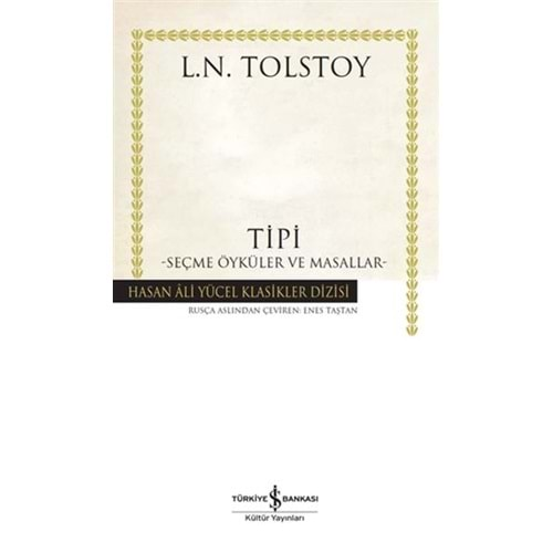 TİPİ-SEÇME ÖYKÜLER VE MASALLAR-L.N.TOLSTOY-İŞ BANKASI KÜLTÜR YAYINLARI