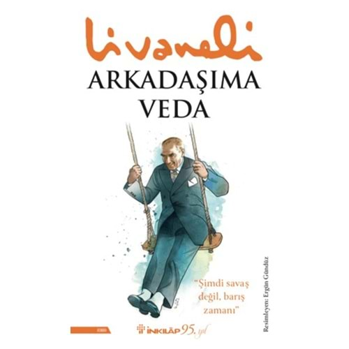 ARKADAŞIMA VEDA-ZÜLFÜ LİVANELİ-İNKILAP KİTABEVİ