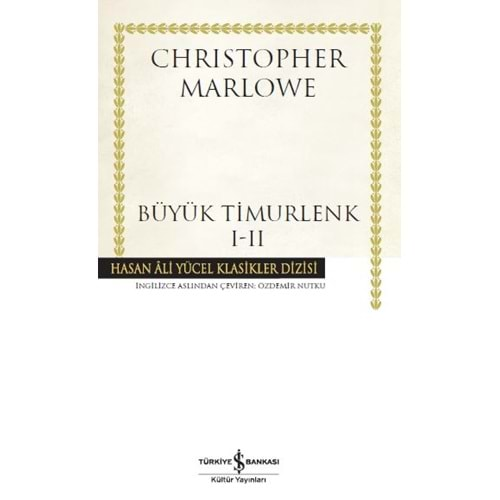 BÜYÜK TİMURLENK 1-2-CHRISTOPHER MARLOWE-İŞ BANKASI