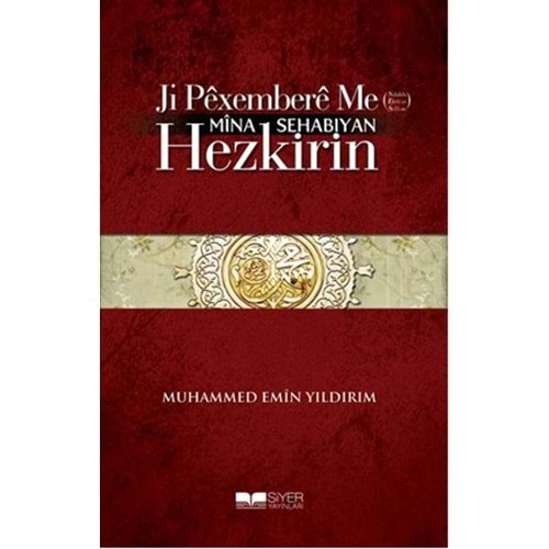 Jİ PEXEMBERE ME MINA SEHABIYAN HEZKİRİN-MUHAMMED EMİN YILDIRIM-SİYER