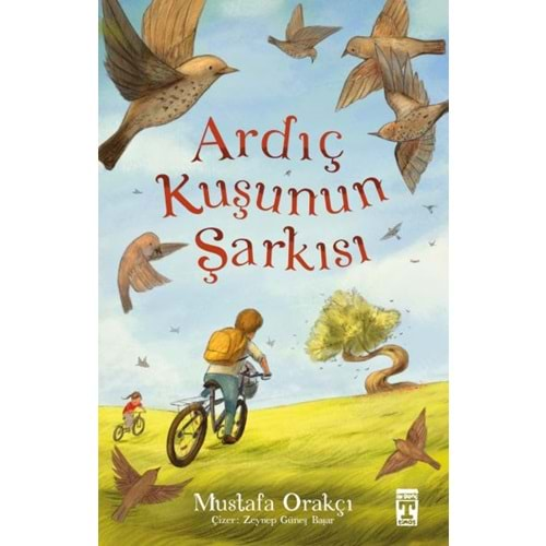 ARDIÇ KUŞUNUN ŞARKISI-MUSTAFA ORAKÇI-GENÇ TİMAŞ YAYINLARI