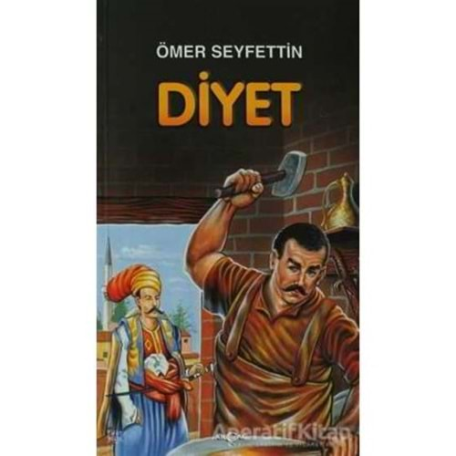 DİYET ÖMER SEYFETTİN AKÇAĞ YAYINLARI