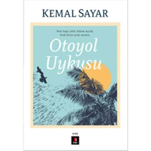 OTOYOL UYKUSU-KEMAL SAYAR-KAPI YAYINLARI