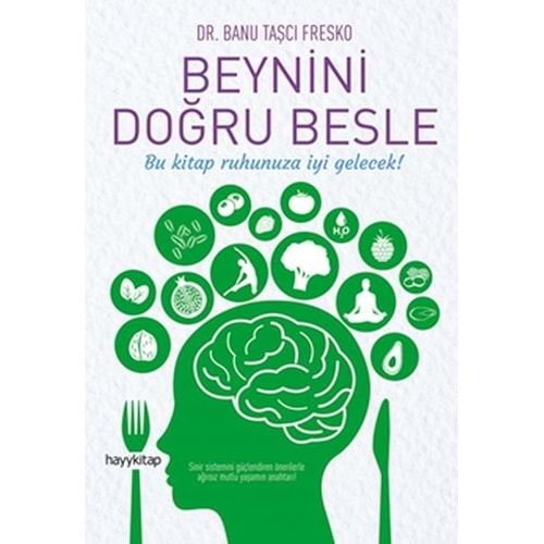 BEYNİNİ DOĞRU BESLE-BANU TAŞCI-HAYYKİTAP