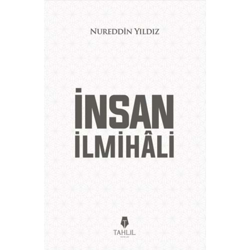 İNSAN İLMİHALİ-NUREDDİN YILDIZ-TAHLİL YAYINLARI