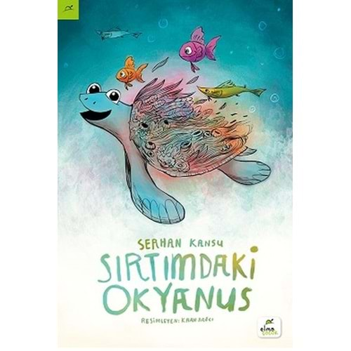 SIRTIMDAKİ OKYANUS-SERHAN KANSU-ELMA ÇOCUK