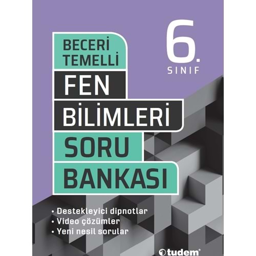 TUDEM 6.SINIF BECERİ TEMELLİ FEN BİLİMLERİ SORU BANKASI