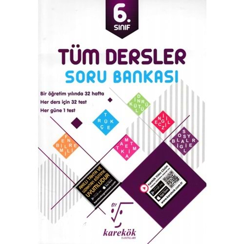 KAREKÖK 6.SINIF TÜM DERSLER SORU BANKASI