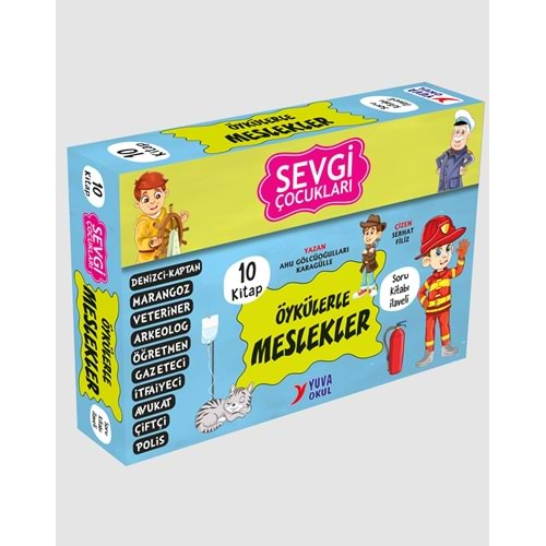 YUVA SEVGİ ÇOCUKLARI 3-4.SINIF ÖYKÜLERLE MESLEKLER 10 KİTAP