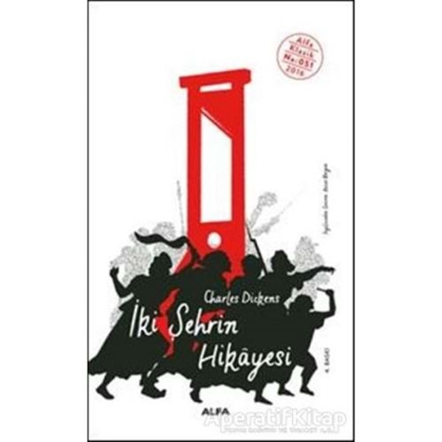 İKİ ŞEHRİN HİKAYESİ-CHARLES DİCKENS-ALFA