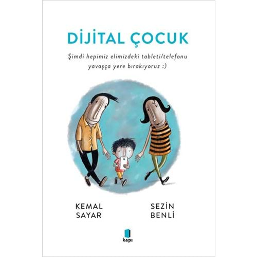 DİJİTAL ÇOCUK-KEMAL SAYAR-SEZİN BENLİ-KAPI