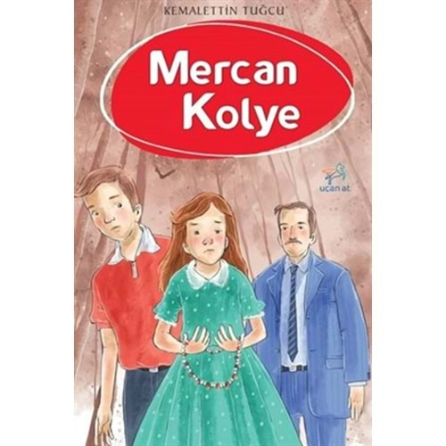 MERCAN KOLYE-KEMALETTİN TUĞCU-UÇAN AT