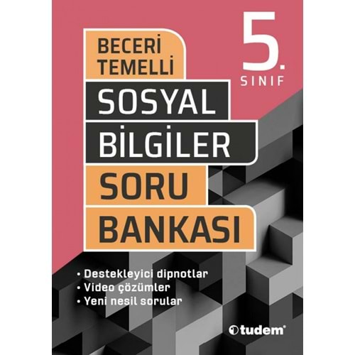 TUDEM 5.SINIF BECERİ TEMELLİ SOSYAL BİLGİLER SORU BANKASI