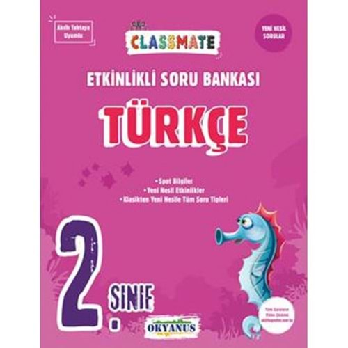 OKYANUS 2.SINIF CLASSMATE TÜRKÇE ETKİNLİKLİ SORU BANKASI