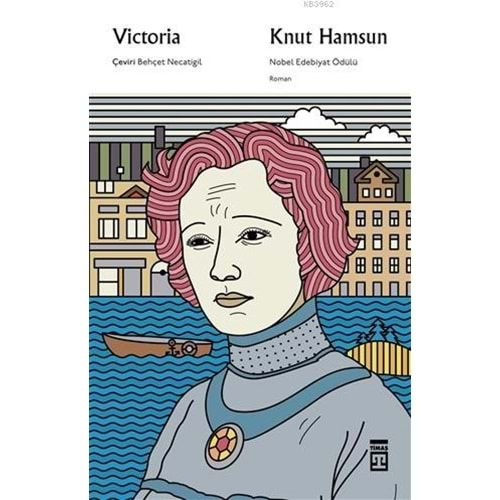 VİCTORİA-KNUT HAMSUN-TİMAŞ