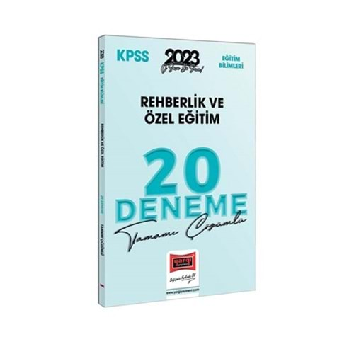 YARGI KPSS 2023 KPSS EĞİTİM BİLİMLERİ REHBERLİK VE ÖZEL EĞİTİM TAMAMI ÇÖZÜMLÜ 20 DENEME