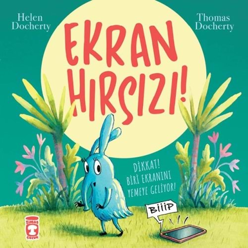 EKRAN HIRSIZI-HELEN DOCHERTY-TİMAŞ ÇOCUK