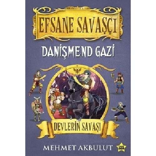 EFSANE SAVAŞÇI DANİŞMEND GAZİ-DEVLERİN SAVAŞI-MEHMET AKBULUT-CARPE DİEM