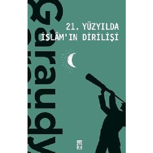 21.YÜZYILDA İSLAMIN DİRİLİŞİ-ROGER GARAUDY-TİMAŞ YAYINLARI