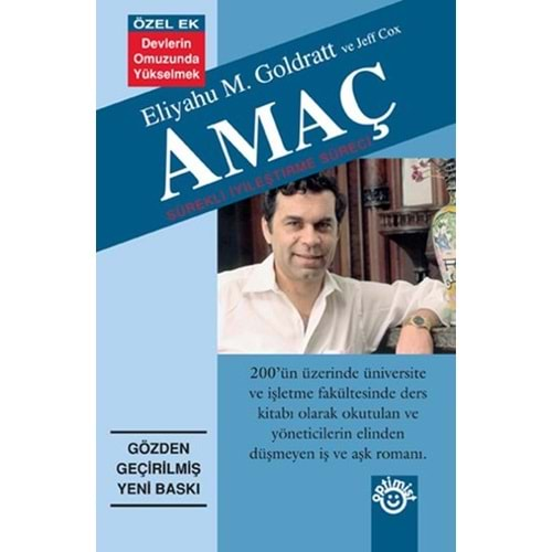 AMAÇ-SÜREKLİ İYİLEŞTİRME SÜRECİ-ELİYAHU M.GOLDRATT-OPTİMİST YAYIM DAĞITIM