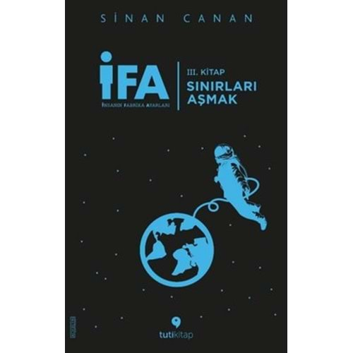 İFA 3.KİTAP SINIRLARI AŞMAK-SİNAN CANAN-TUTİ KİTAP