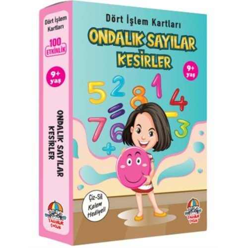 ONDALIK SAYILAR KESİRLER-DÖRT İŞLEM KARTLARI 9+YAŞ