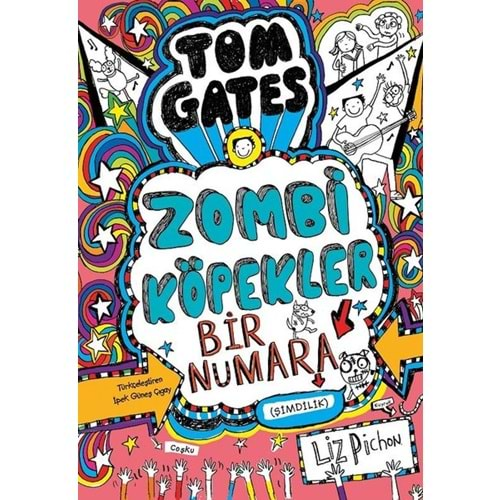 TOM GATES 11-ZOMBİ KÖPEKLER BİR NUMARA-LİZ PİCHON-TUDEM YAYINLARI