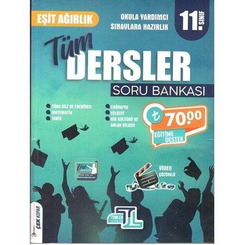 TÜMLER 11.SINIF EŞİT AĞIRLIK TÜM DERSLER SORU BANKASI-2023