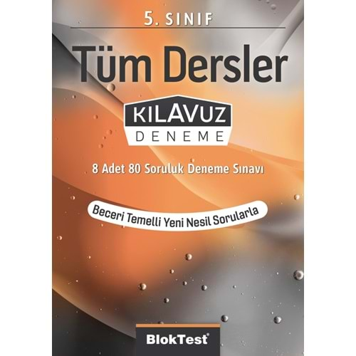 BLOKTEST 5.SINIF TÜM DERSLER KILAVUZ DENEME