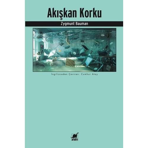 AKIŞKAN KORKU-ZYGMUNT BAUMAN-AYRINTI YAYINLARI