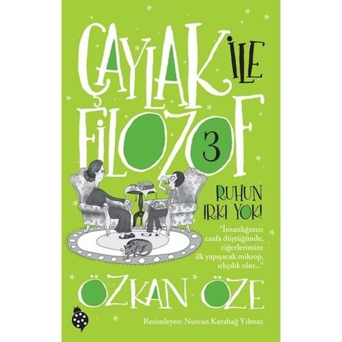 ÇAYLAK İLE FİLOZOF 3-RUHUN IRKI YOK-ÖZKAN ÖZE-UĞURBÖCEĞİ YAYINLARI