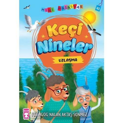 KEÇİ NİNELER-MİNİ MASALLAR 5-NALAN AKTAŞ SÖNMEZ-TİMAŞ ÇOCUK