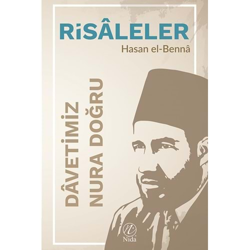 DAVETİMİZ NURA DOĞRU-RİSALELER-HASAN EL BENNA-ELVAN YAYINCILIK