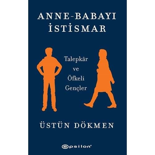 ANNE-BABAYA İSTİSMAR-ÜSTÜN DÖKMEN-EPSİLON YAYINEVİ