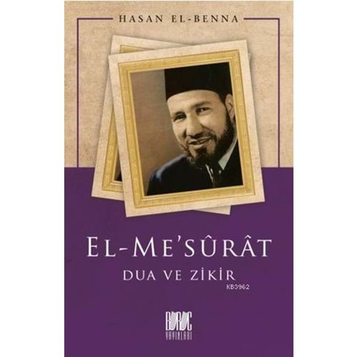 EL-MESURAT DUA VE ZİKİR-HASAN EL-BENNA-BURUÇ YAYINLARI