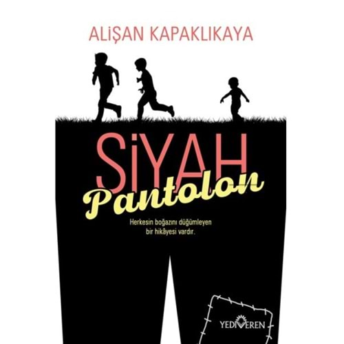 SİYAH PANTOLON-ALİŞAN KAPAKLIKAYA-YEDİVEREN YAYINLARI