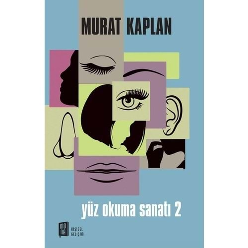 YÜZ OKUMA SANATI 2-MURAT KAPLAN-MONA KİTAP