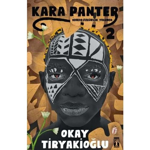 KONDO ÖZGÜRLÜK YOLUNDA-KARA PANTER 2-OKAY TİRYAKİOĞLU-GENÇ TİMAŞ