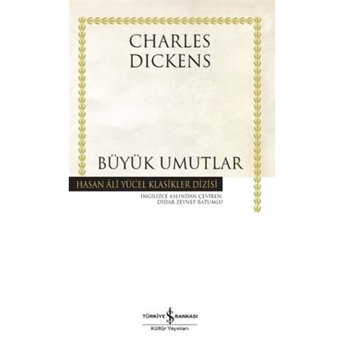 BÜYÜK UMUTLAR-CHARLES DICKENS-İŞ BANKASI KÜLTÜR YAYINLARI