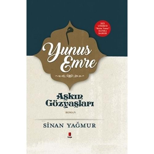 AŞKIN GÖZYAŞLARI 5 YUNUS EMRE SİNAN YAĞMUR CİLTLİ KAPI YAYINLARI