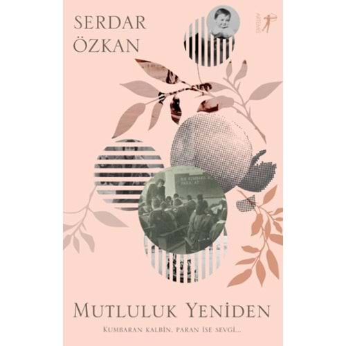 MUTLULUK YENİDEN SERDAR ÖZKAN ARTEMİS YAYINLARI