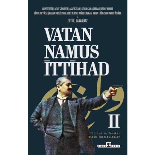 VATAN,NAMUS,İTTİHAD-HAKAN BOZ-TİMAŞ YAYINLARI