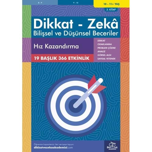 DİKKAT-ZEKA BİLİŞSEL VE DÜŞÜNSEL BECERİLER 3.KİTAP 10-11+ YAŞ HIZ KAZANDIRMA