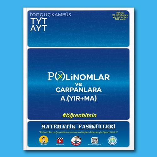 TONGUÇ TYT-AYT MATEMATİK FASİKÜLLERİ-POLİNOMLAR VE ÇARPANLARA AYIRMA