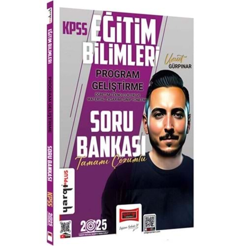 YARGI KPSS 2025 EĞİTİM BİLİMLERİ PROGRAM GELİŞTİRME SINIF YÖNETİMİ-ÖĞRETİM TEKNOLOJİLERİ VE MATERYAL TASARIMI TAMAMI ÇÖZÜMLÜ SORU BANKASI