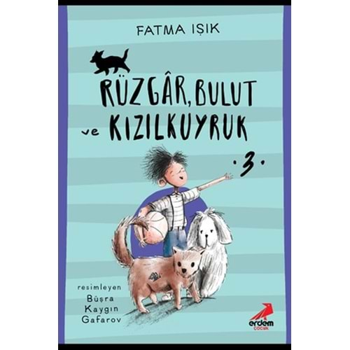 RÜZGAR BULUT KIZILKUYRUK 3-FATMA IŞIK-ERDEM ÇOCUK