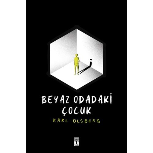 BEYAZ ODADAKİ ÇOCUK-KARL OLSBERG-GENÇ TİMAŞ